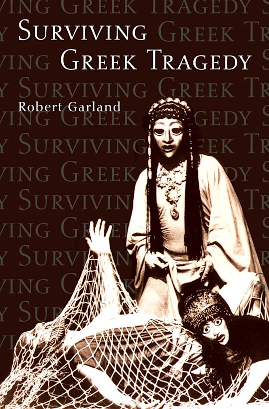 Surviving Greek Tragedy cover