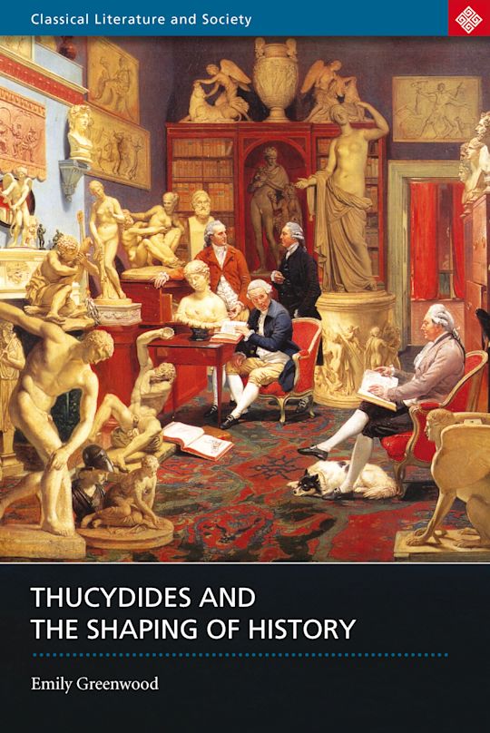Thucydides and the Shaping of History cover