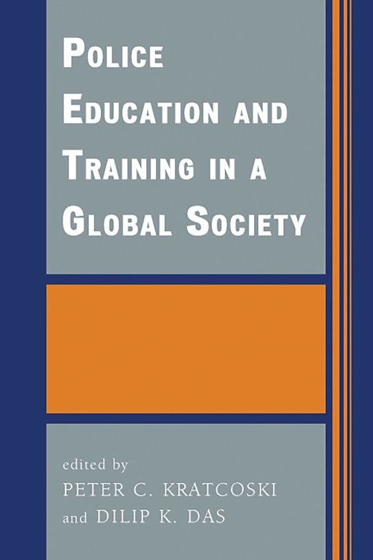 Police Education and Training in a Global Society cover