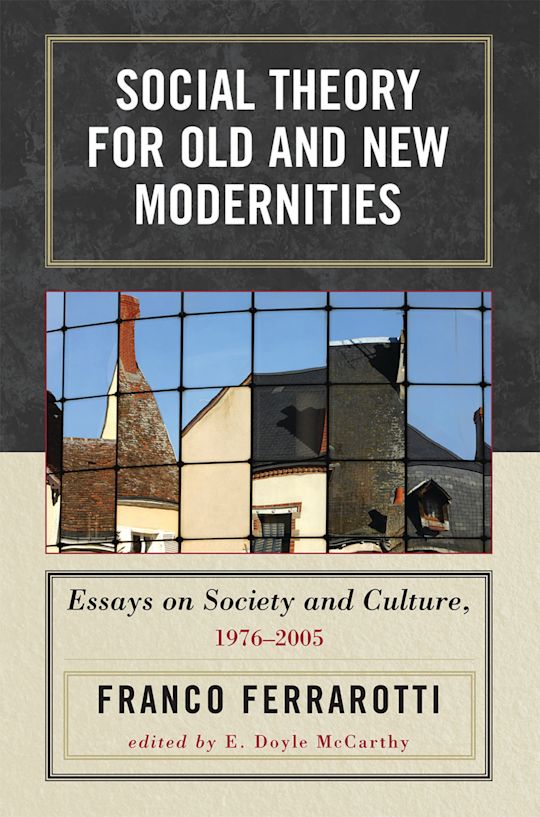 Social Theory for Old and New Modernities cover