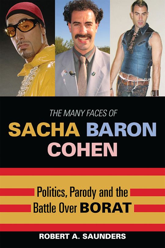 The Many Faces of Sacha Baron Cohen cover