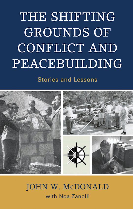 The Shifting Grounds of Conflict and Peacebuilding cover