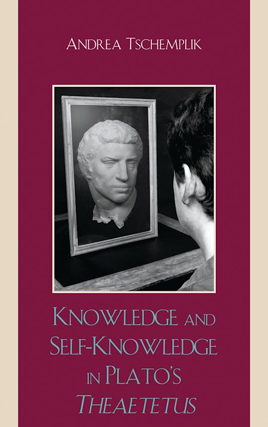 Knowledge and Self-Knowledge in Plato's Theaetetus cover