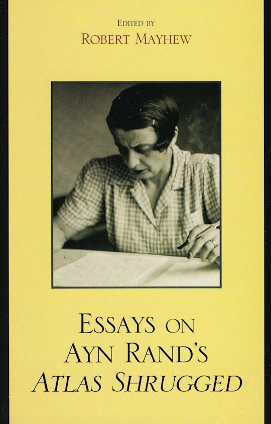 Essays on Ayn Rand's Atlas Shrugged cover