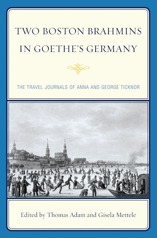 Two Boston Brahmins in Goethe's Germany cover