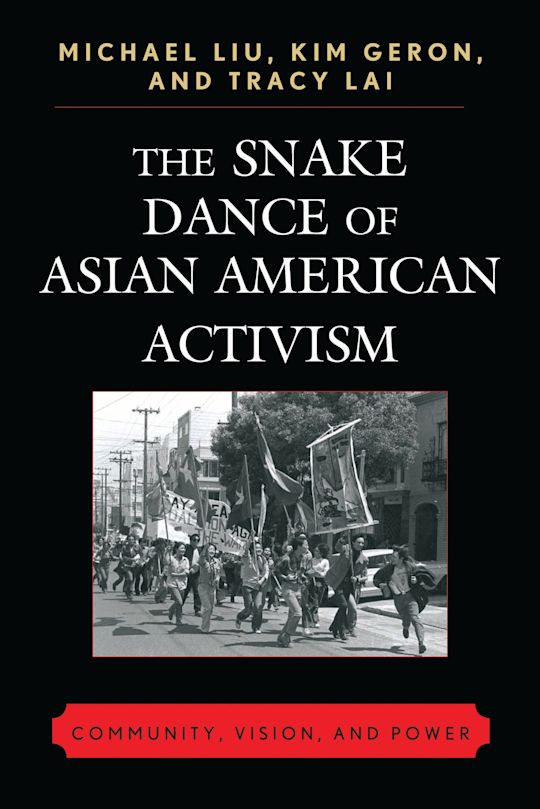The Snake Dance of Asian American Activism cover