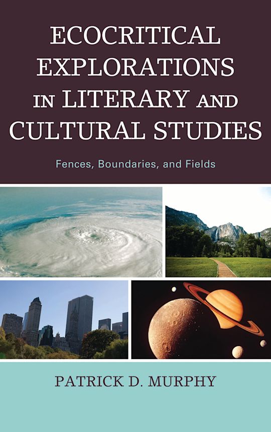 Ecocritical Explorations in Literary and Cultural Studies cover