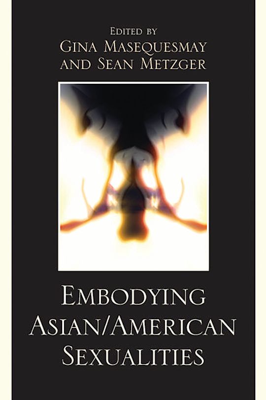 Embodying Asian/American Sexualities cover