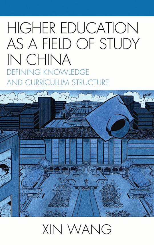Higher Education as a Field of Study in China cover