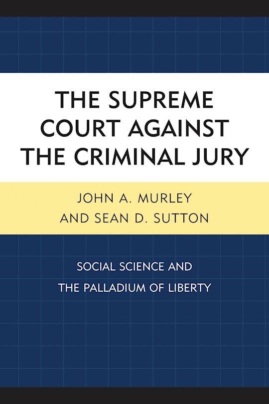 The Supreme Court against the Criminal Jury cover