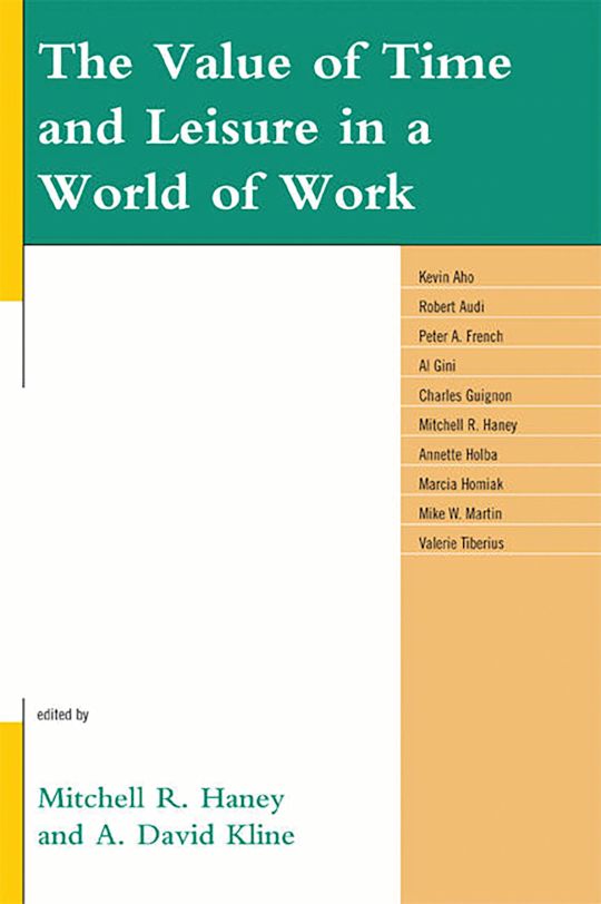The Value of Time and Leisure in a World of Work cover