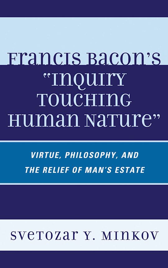 Francis Bacon's Inquiry Touching Human Nature cover
