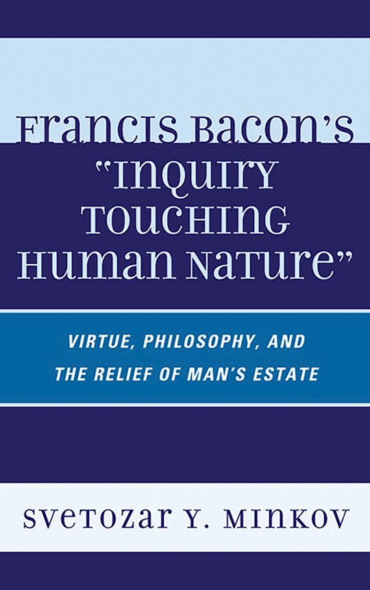 Francis Bacon's Inquiry Touching Human Nature cover