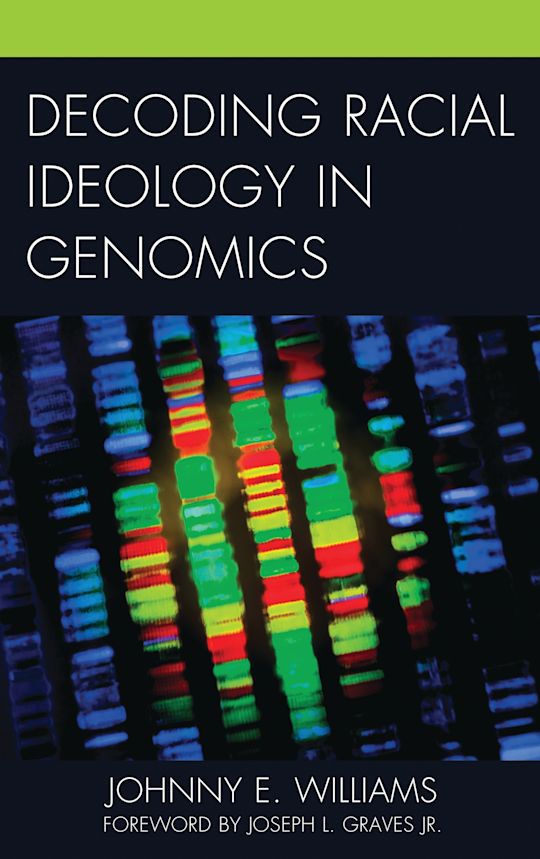 Decoding Racial Ideology in Genomics cover