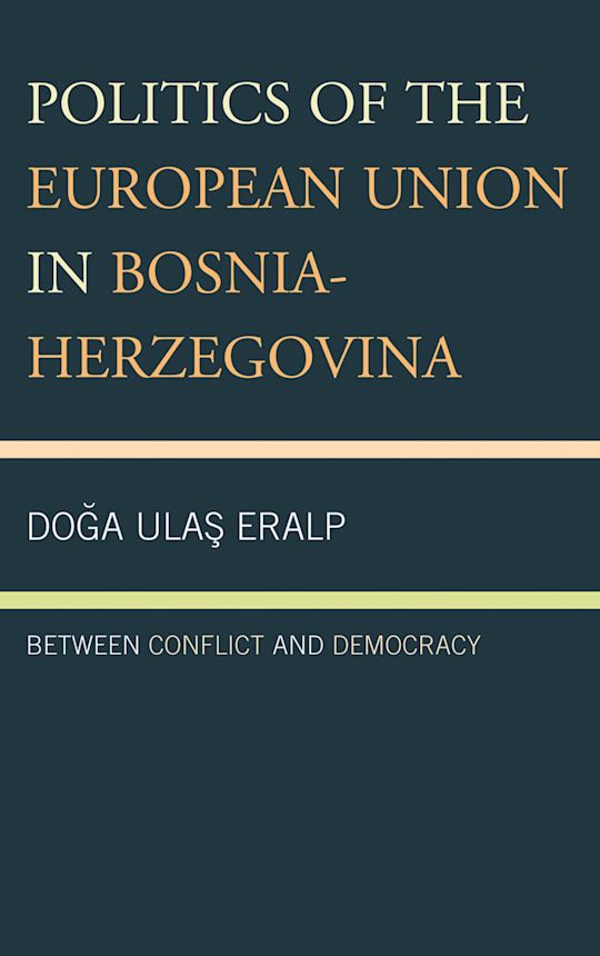 Politics of the European Union in Bosnia-Herzegovina cover