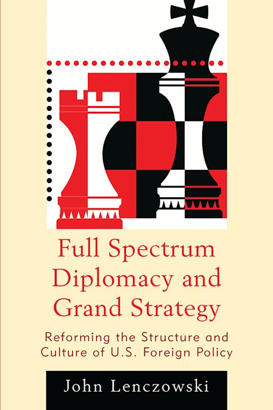 Full Spectrum Diplomacy and Grand Strategy cover