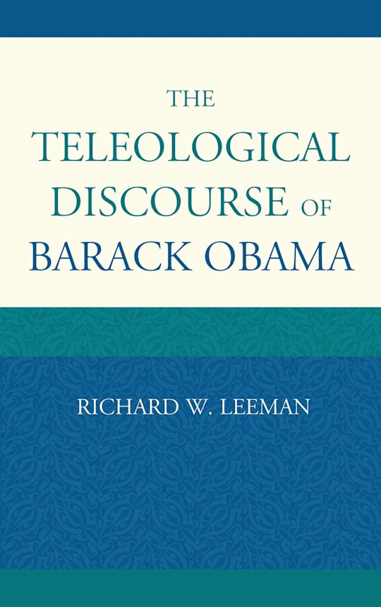 The Teleological Discourse of Barack Obama cover