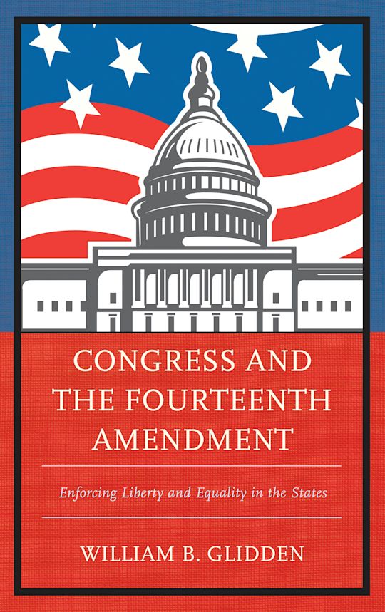Congress and the Fourteenth Amendment cover