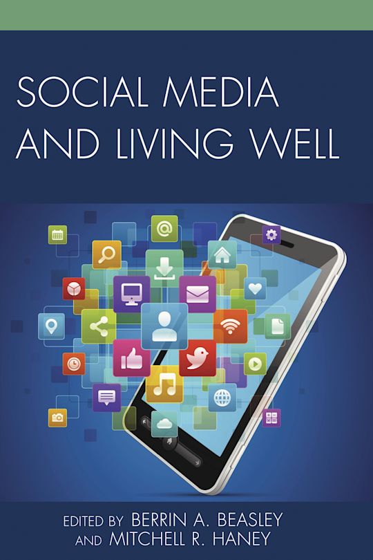 Social Media and Living Well cover