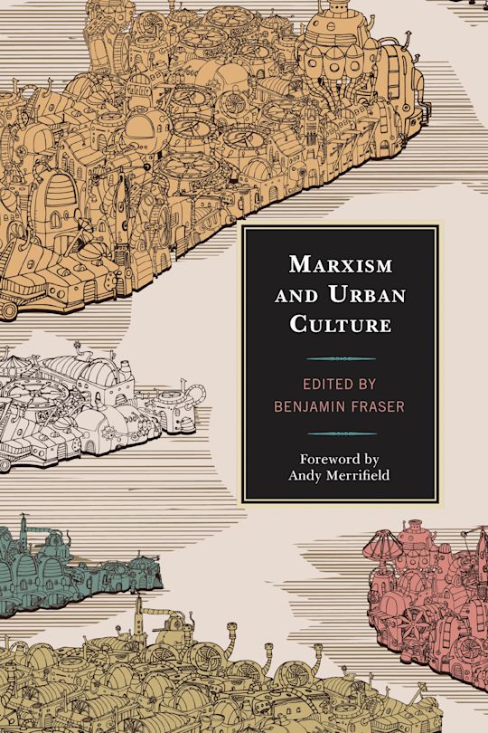Marxism and Urban Culture cover