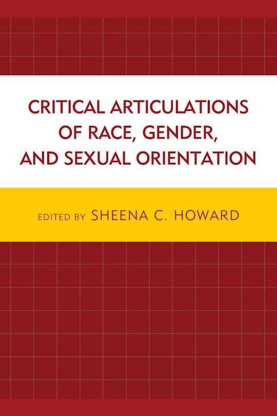 Critical Articulations of Race, Gender, and Sexual Orientation cover