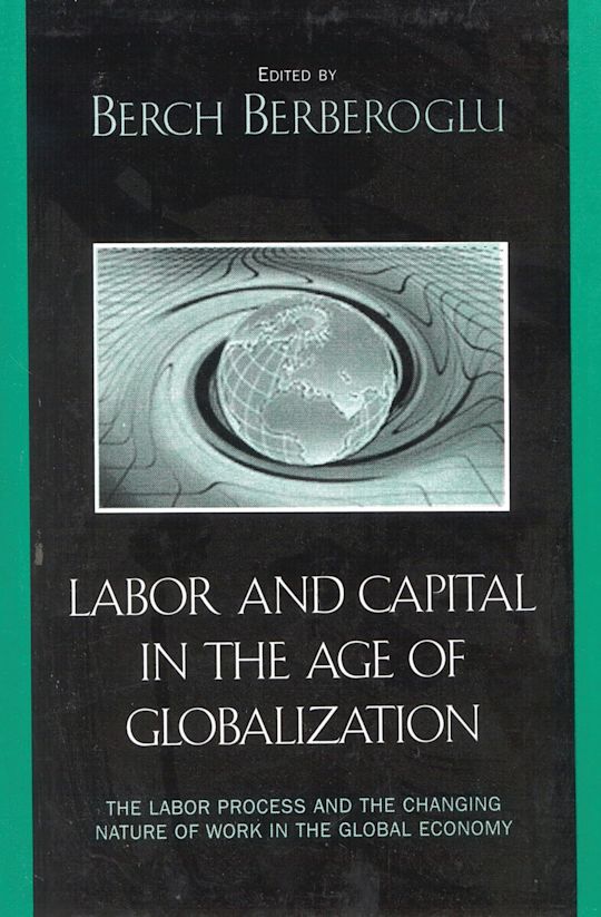 Labor and Capital in the Age of Globalization cover