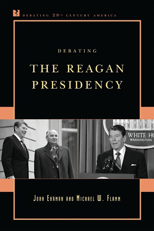 Debating the Reagan Presidency cover
