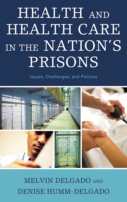 Health and Health Care in the Nation's Prisons cover
