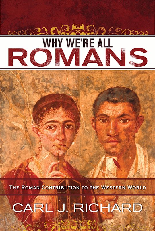 Why We're All Romans cover