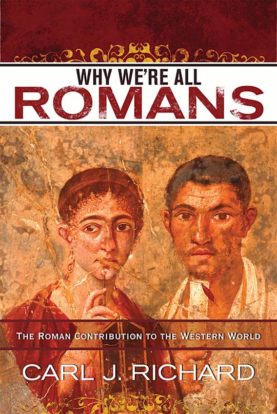 Why We're All Romans cover