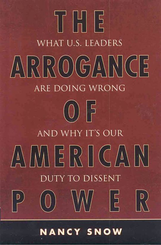 The Arrogance of American Power cover