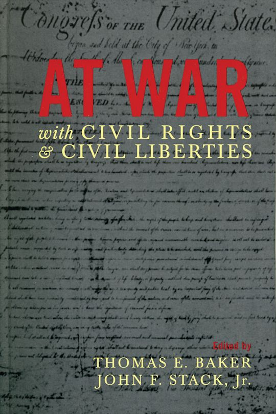 At War with Civil Rights and Civil Liberties cover