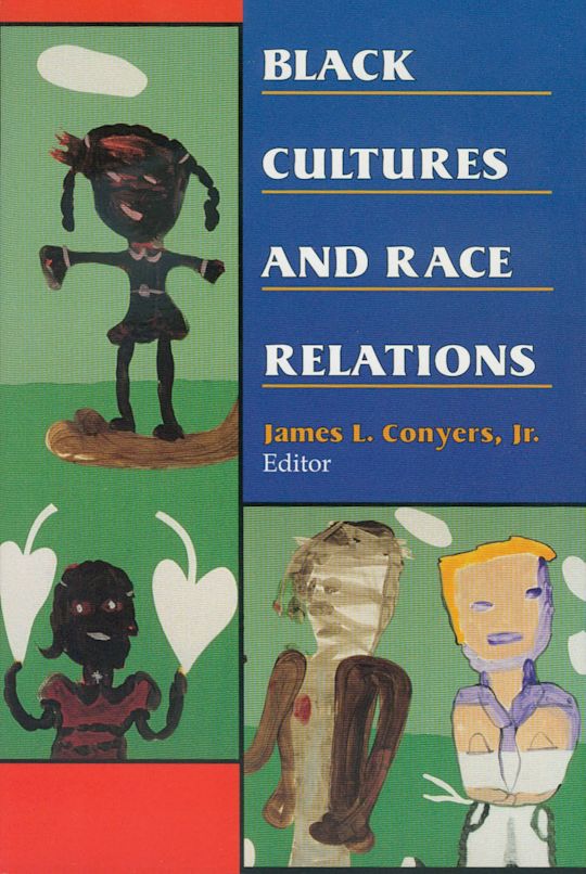 Black Cultures and Race Relations cover