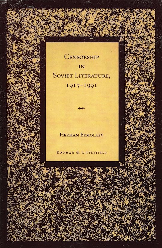 Censorship in Soviet Literature, 1917-1991 cover