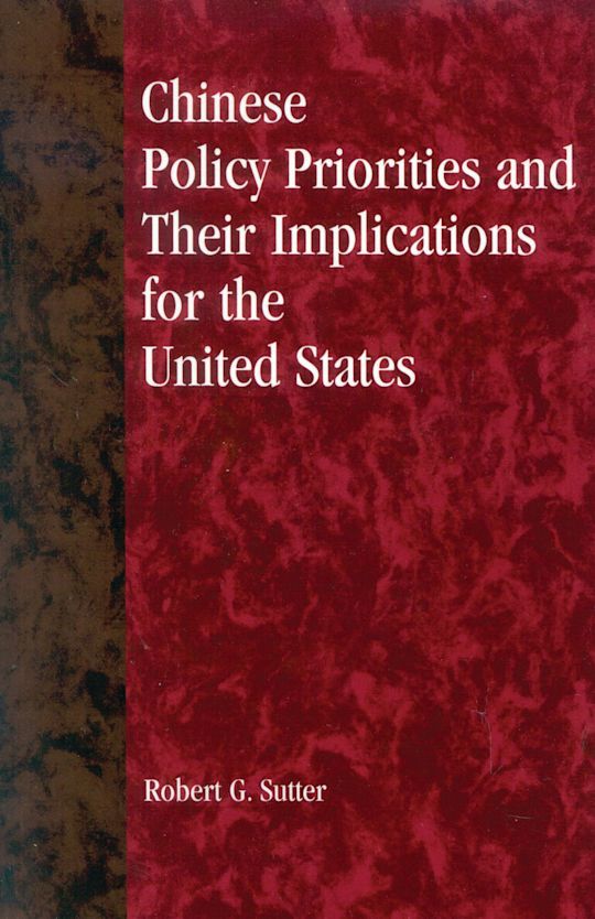 Chinese Policy Priorities and Their Implications for the United States cover