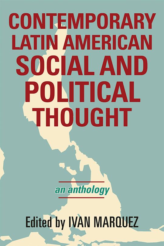 Contemporary Latin American Social and Political Thought cover