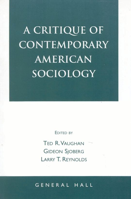 A Critique of Contemporary American Sociology cover