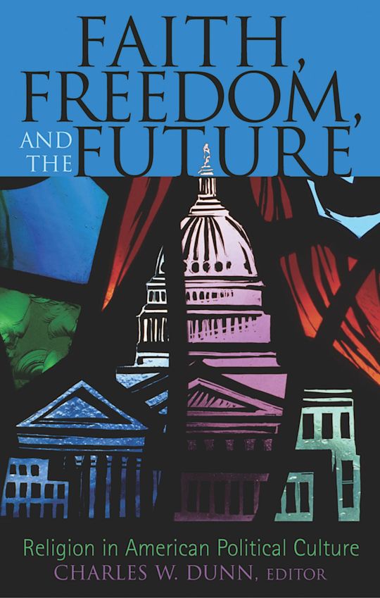 Faith, Freedom, and the Future cover