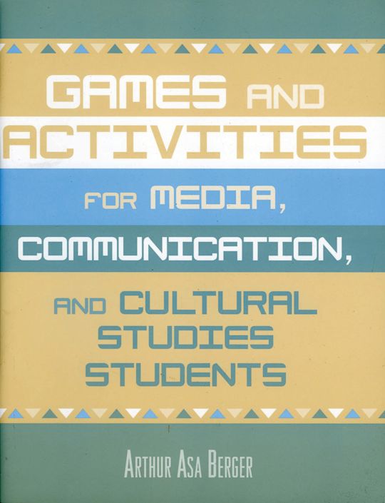 Games and Activities for Media, Communication, and Cultural Studies Students cover