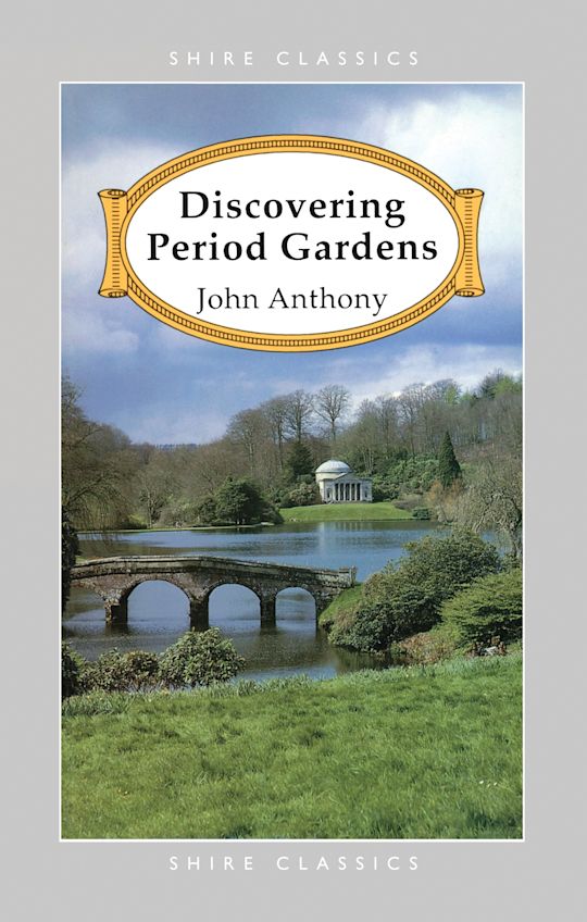Discovering Period Gardens cover