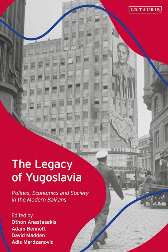 The Legacy of Yugoslavia cover