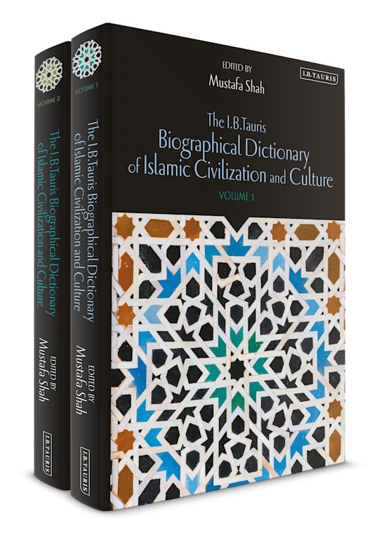 The I.B.Tauris Biographical Dictionary of Islamic Civilization and Culture cover