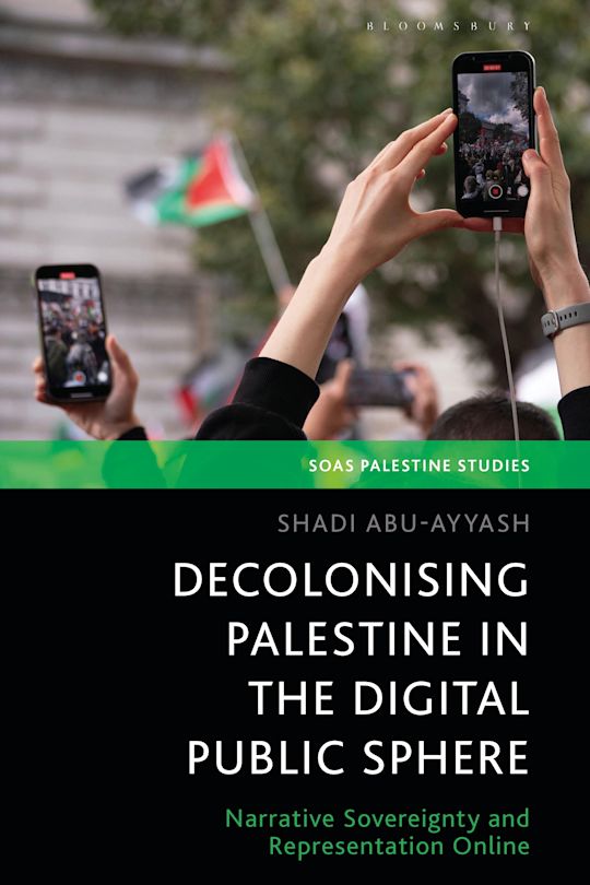 Decolonizing Palestine in the Digital Public Sphere cover