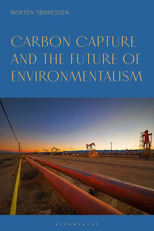 Carbon Capture and the Future of Environmentalism cover