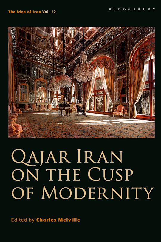 Qajar Iran on the Cusp of Modernity cover