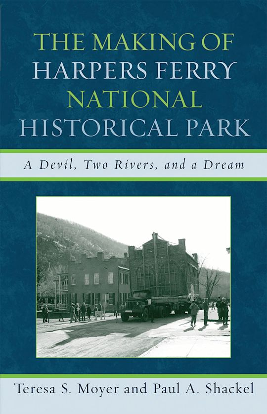 The Making of Harpers Ferry National Historical Park cover