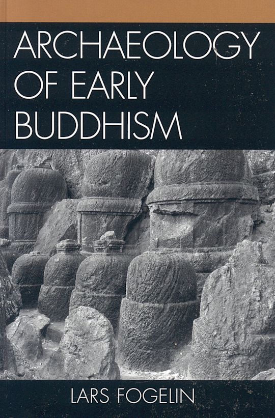 Archaeology of Early Buddhism cover