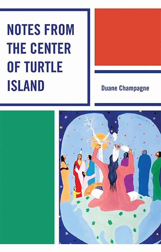 Notes from the Center of Turtle Island cover