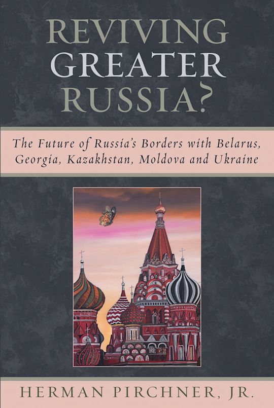 Reviving Greater Russia cover