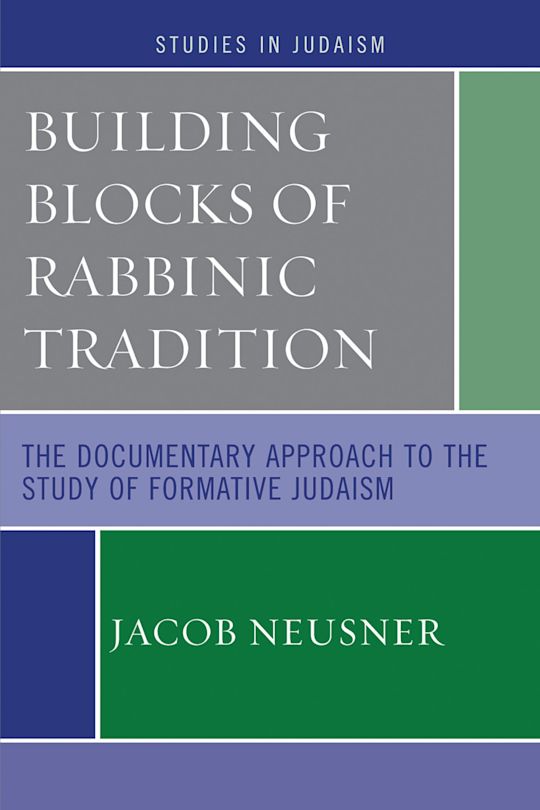 Building Blocks of Rabbinic Tradition cover